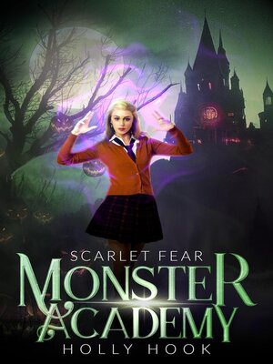 cover image of Monster Academy [Scarlet Fear]